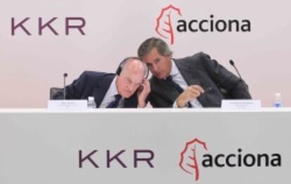 Henry Kravis, copresidente de KKR, y José Manuel Entrecanales, presidente de Acciona