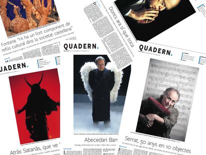 El 'Quadern' és un altaveu de la cultura catalana explicada en català des del 1982. Elpais.cat incorpora tots els continguts del suplement en format digital. <p><a href="http://cat.elpais.com/cat/2014/12/17/actualidad/1418853935_922091.html" target="_blank">Abecedari Barril</a><br /><br /><a href="http://cat.elpais.com/cat/2014/12/24/cultura/1419440156_840799.html" target="_blank">Atràs Satanàs, que ve Verdaguer</a><br /><br /><a href="http://cat.elpais.com/cat/2014/11/05/cultura/1415221082_397634.html" target="_blank">Josep Fontana: “Hi ha un fort component de refús cultural dins la societat castellana”</a><br /><br /><a href="http://cat.elpais.com/cat/2015/01/21/cultura/1421872904_410269.html" target="_blank">Doncs ara sí que toca</a><br /><br /><a href="http://cat.elpais.com/cat/2015/09/20/catalunya/1442764142_605698.html" target="_blank">Pasqual Maragall, “vols dir que l’és?”</a><br /><br /></p>