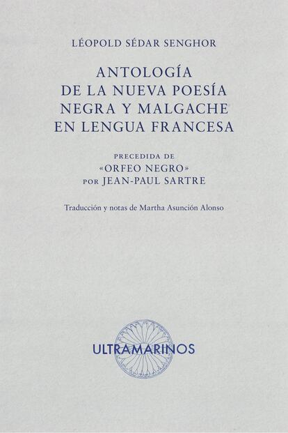 portada 'Antología de la nueva poesía negra y malgache en lengua francesa'. LÉOPOLD SÉDAR SENGHOR. EDITORIAL ULTRAMARINOS