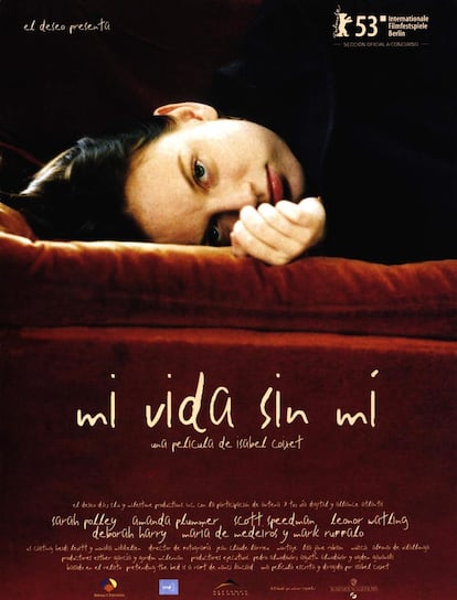 Cartel de la película 'Mi vida sin mí', de Isabel Coixet.