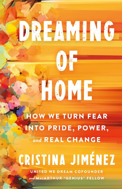 Portada del libro 'Dreaming of Home' de la activista Cristina Jiménez.