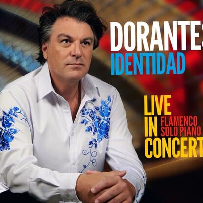 'Identidad. Live in concert. Flamenco solo piano', Dorantes