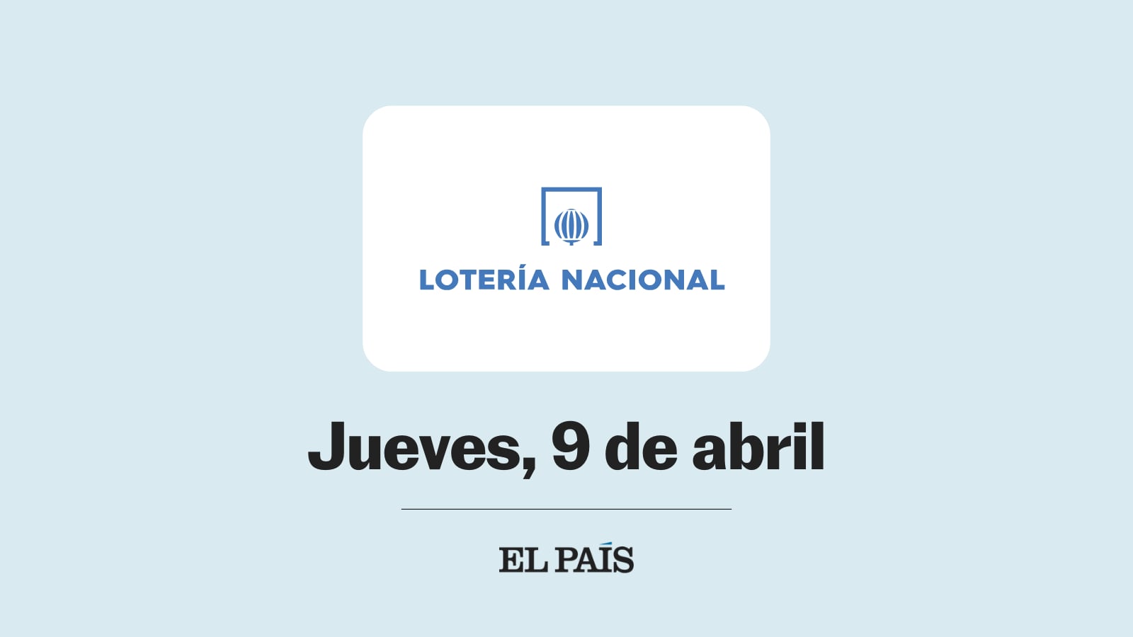 Lotería Nacional: comprobar sorteo del jueves 9 de abril