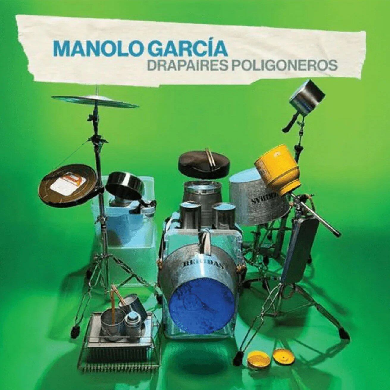 Portada del disco ‘Drapaires poligoneros’, de Manolo García.