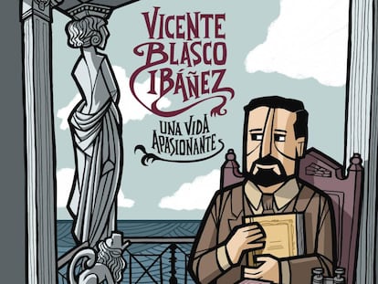 Portada del cómic sobre la vida de Blasco Ibáñez.