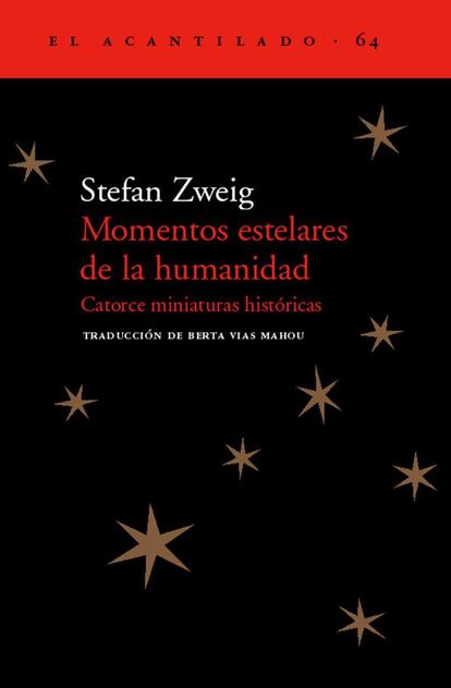 Portada del libro 'Momentos estelares de la humanidad' publicado por la editorial Acantilado.