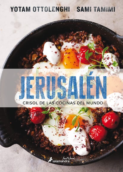 Cover of Jerusalem: A Melting Pot of World Cuisines, by Yotam Ottolenghi and Sami Tamimi (Salamandra Editions).