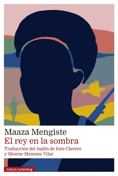 Portada de 'El rey en la sombra', de Maaza Mengiste.