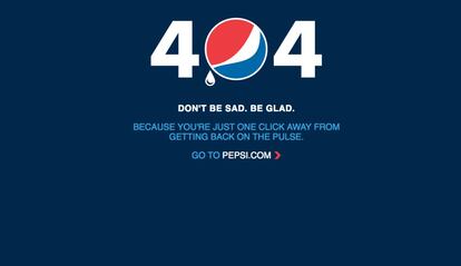 <p>Lo bueno de tener un cero en el medio es que el error 404 da para que esa figura geométrica tan polivalente se preste a muchos juegos. En el caso de Pepsi era obvio: incluir su logo en el número junto a una gota (¿que indica frescor o indica tristeza por el fallo?) en <a href="https://www.pepsi.com/es-es/d/dfgdg" target="_blank">su página de error</a>. La frase también es de ánimo: "¡No estés triste, estate contento!".</p>