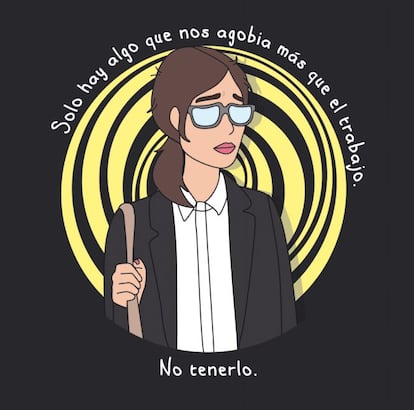 <p>Puede haber quien las tache de superficiales, de feministas o, incluso, de todo lo contrario. La realidad es que hablan de aquello que les preocupa a ellas, y que finalmente, son ideas que cruzan por la mente de un gran público. "Lo digamos o no a todas nos importan cosas como haber engordado un par de kilos, no tener seguridad laboral o dudar de cuánto durará nuestra relación", cuenta la creadora de Moderna de Pueblo.</p> <p>Pequeñas o grandes cuestiones que, de forma continuada, minan la autoestima y el entusiasmo de cualquiera. "Hombres también. El libro no es sólo para mujeres", argumenta Taboada. Aunque no incluyan en sus dibujos parejas homosexuales, o no se pongan en la piel de un hombre, para ellas, la temática es unisex. "Fue por simple identificación. Acabas generalizando, pero no es excluyente", sentencia Córcoles.