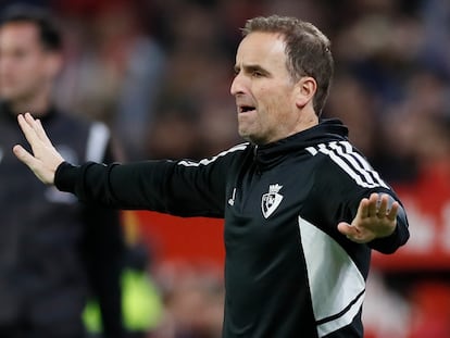 El entrenador del Osasuna, Jagoba Arrasate, durante el último partido de su equipo el pasado domingo en Sevilla.