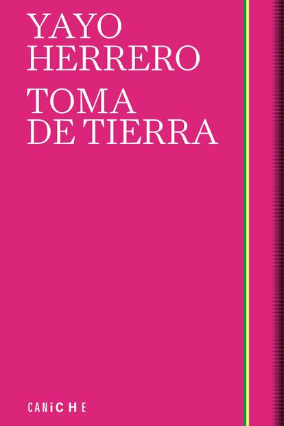 Portada de 'Toma de tierra', de Yayo Herrero.