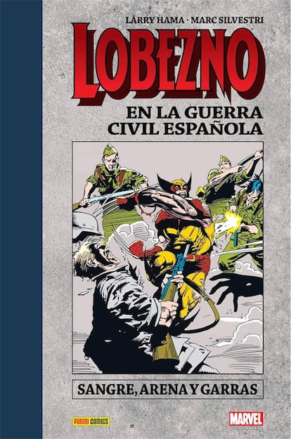 Portada de 'Lobezno en la guerra civil española'.