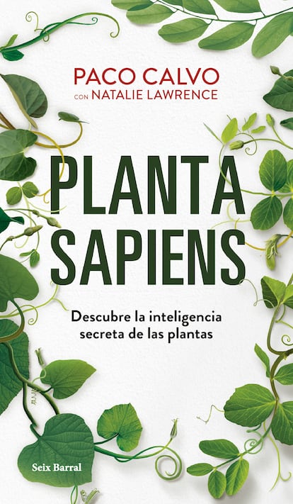 Portada de 'Planta sapiens', de Paco Calvo y Natalie Lawrence.