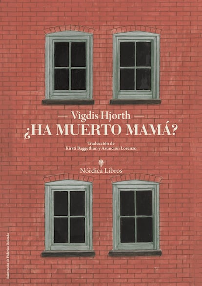 Portada de '¿Ha muerto mamá?', de Vidgis Hjorth. EDITORIAL NÓRDICA LIBROS