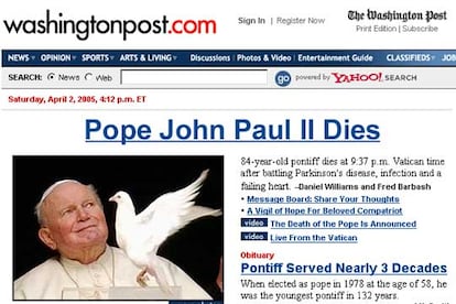 El diario <i>The Washington Post</i>, uno de los más influyentes del mundo titula "Fallece el Papa Juan Pablo II", con una bonito foto. En la portada también pueden los internautas ver dos vídeos. El rotativo estadounidense subraya que el papado de Karol Wojtyla ha sido uno de los más extensos, más de un cuarto de siglo al frente de la iglesia católica.