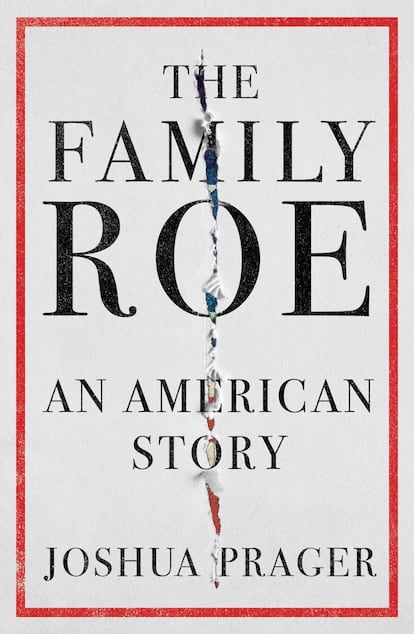 Capa do livro 'Family Roe', de Joshua Prager.