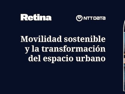 Retina, en colaboración con NTT Data, organiza un encuentro sobre cómo los datos pueden transformar las ciudades. Será el próximo viernes 15 de marzo en Madrid.
