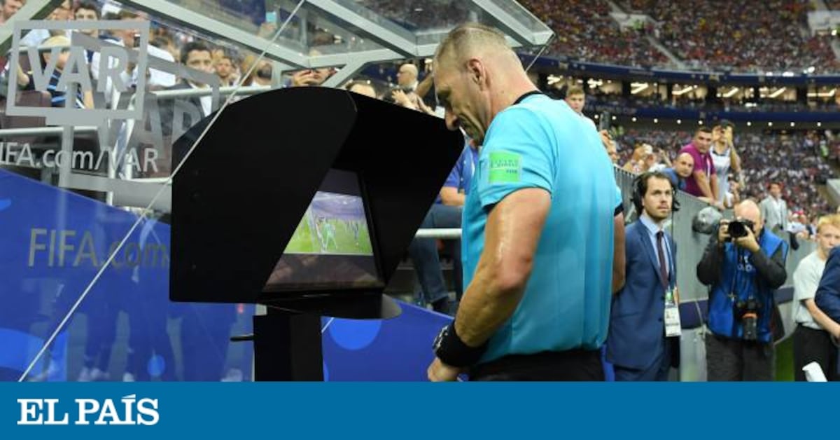 El VAR supera la prueba mundial | Mundial 2026 de Fútbol | EL PAÍS