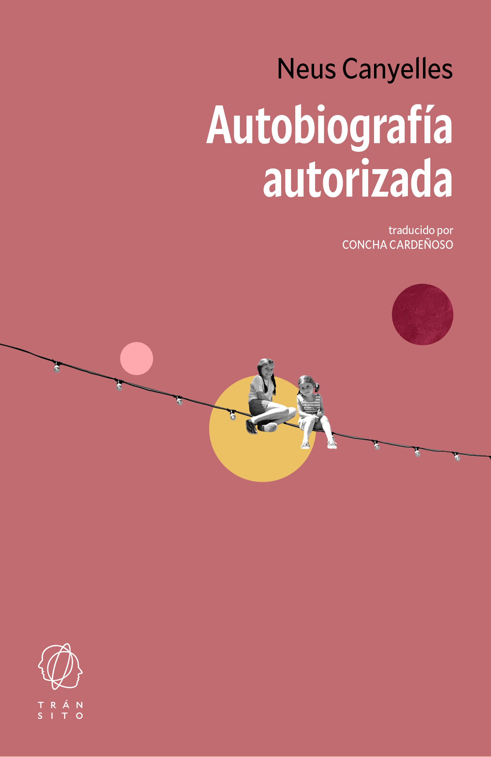 Portada de 'Autobiografía autorizada', de Neus Canyelles