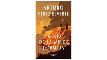 La isla de la mujer dormida de Arturo Pérez Reverte.