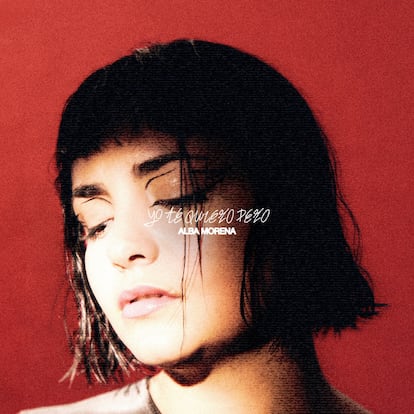 Portada de ‘Yo te quiero pero’, disco de Alba Morena.