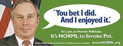 Cartel utilizado por la Fundación NORML para pedir la legalización de la marihuana. En él aparece el alcalde Bloomberg y su frase &#39;Vaya si lo hice. Y lo disfruté&#39;.