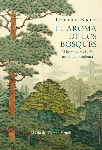 El aroma de los bosques
Dominique Roques