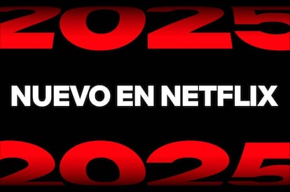 Estrenos Netflix en 2025