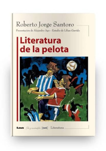 Portada del libro ‘Literatura de la pelota’.