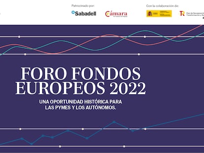 El foro Fondos Europeos 2022 tendrá lugar este lunes de 10:00 a 12:50 horas