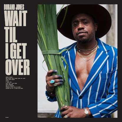 Portada de ‘Wait Til I Get Over’, de Durand Jones. 