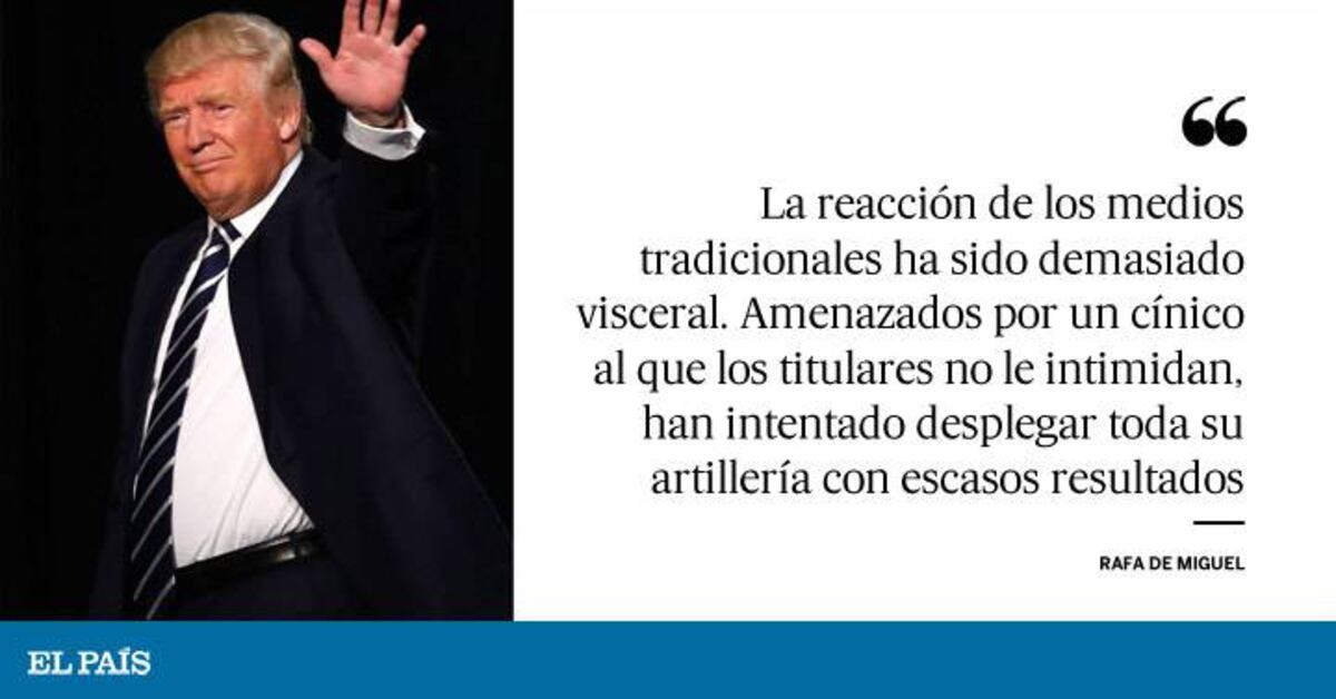 La guerra de Trump contra los medios | Internacional | EL PAÍS