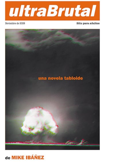 <b>Portada de la novela <i>Ultrabrutal</i>, de Mike Ibáñez.</b>