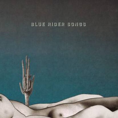 Scott Hirsch 'Blue Rider Songs'.