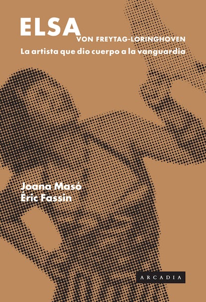 Portada de 'Elsa von Freytag-Loringhoven', de Joana Masó y Éric Fassin.