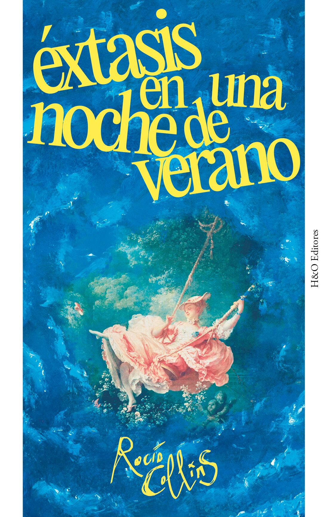 Portada de 'Éxtasis en una noche de verano', de Rocío Collins