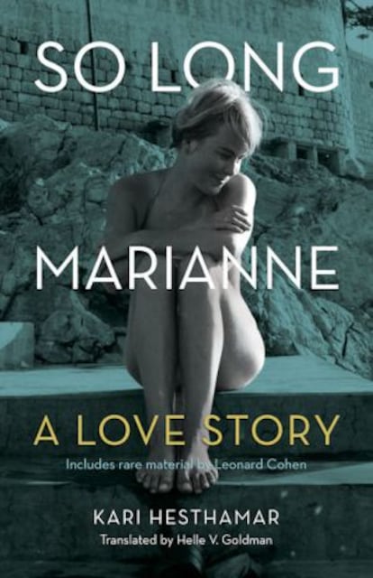 Portada del libro 'So long Marianne: a love story', del noruego Kari Hesthamar que narra la relación de los dos amantes.