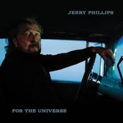 Portada del disco ‘For the Universe’, de Jerry Phillips.   