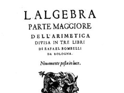 La obra &#039;Algebra&#039; de Rafael Bombelli.