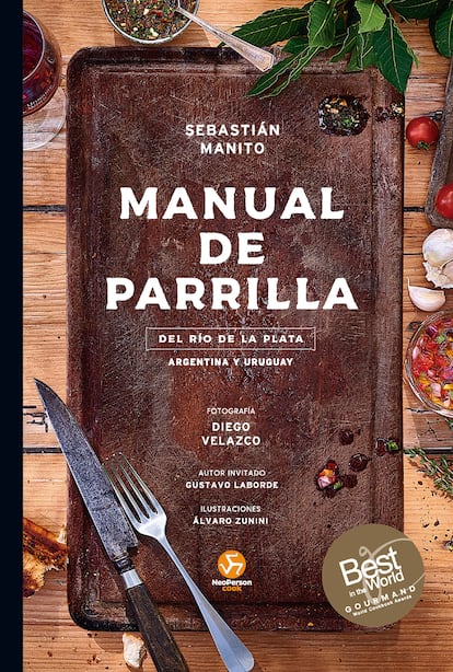 Portada de 'Manual de parrilla. Del Río de la Plata: Argentina y Uruguay', de Sebastián Manito (NeoPerson Cook), que cuenta con Gustavo Laborde como autor invitado.