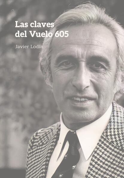 Portada de ‘Las claves del Vuelo 605′, de Javier Lodín.