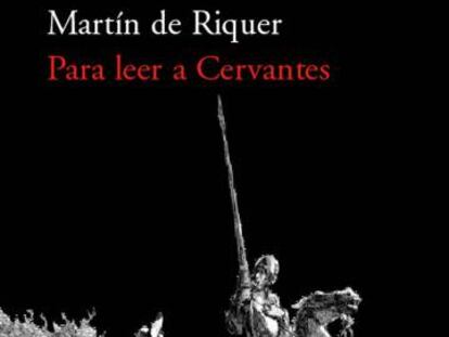 ‘Para leer a Cervantes’