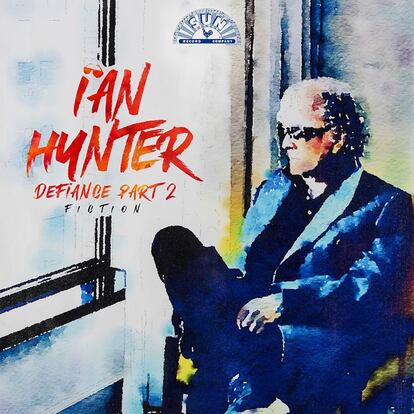 Portada de ‘Defiance Part 2: Fiction', disco de Ian Hunter.  