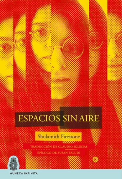 Portada de 'Espacios sin aire', de Shulamith Firestone.