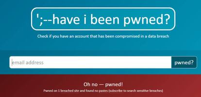 Introduciendo la dirección de email en esta web sabremos si ha sido afectado en algunos de los numerosos casos de hackeos