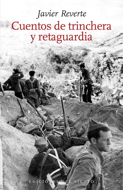 Cuentos de trinchera y retaguardia, de Javier Reverte.