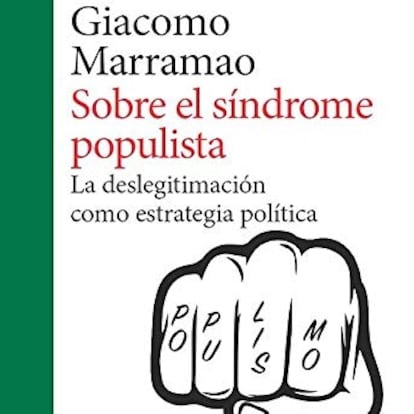 Portada de 'Sobre el síndrome populista', de Giacomo Marramao