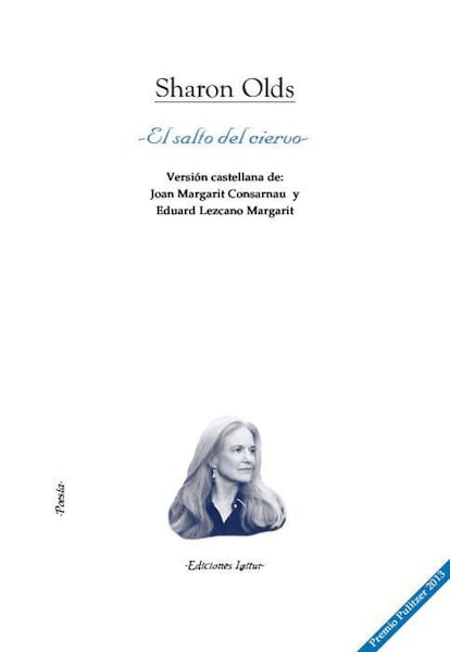 Portada de 'El salto del ciervo' de Sharon Olds, traducido al castellano por Joan Margarit y su nieto.