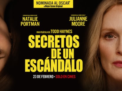 Cartel promocional de la película 'Secretos de un escándalo', en cines el 23 de febrero.